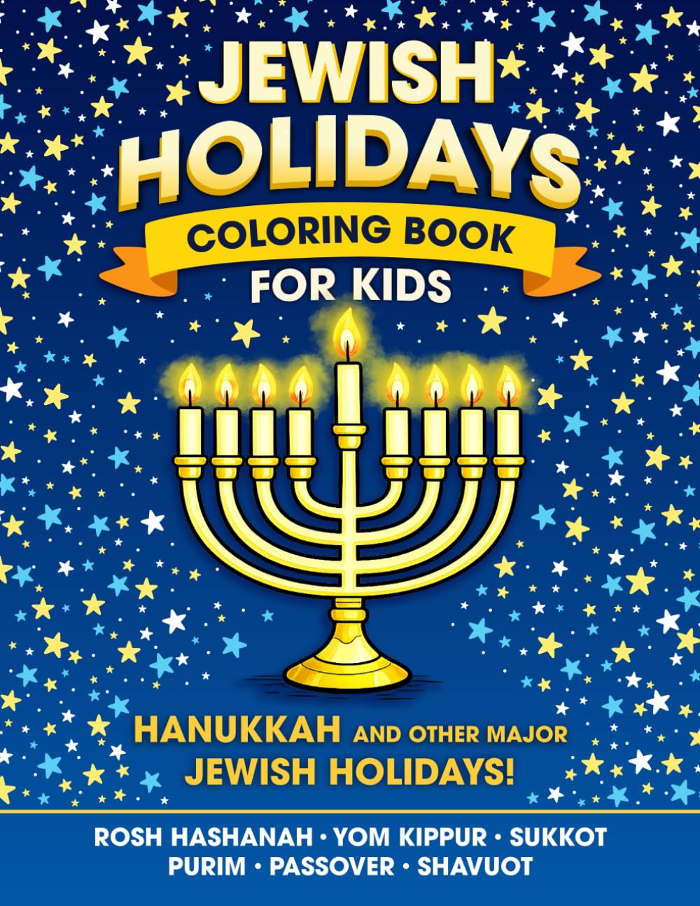 Jewish Holidays Coloring Book for Kids Ages 4–8: Hanukkah and Other Major Jewish Holidays