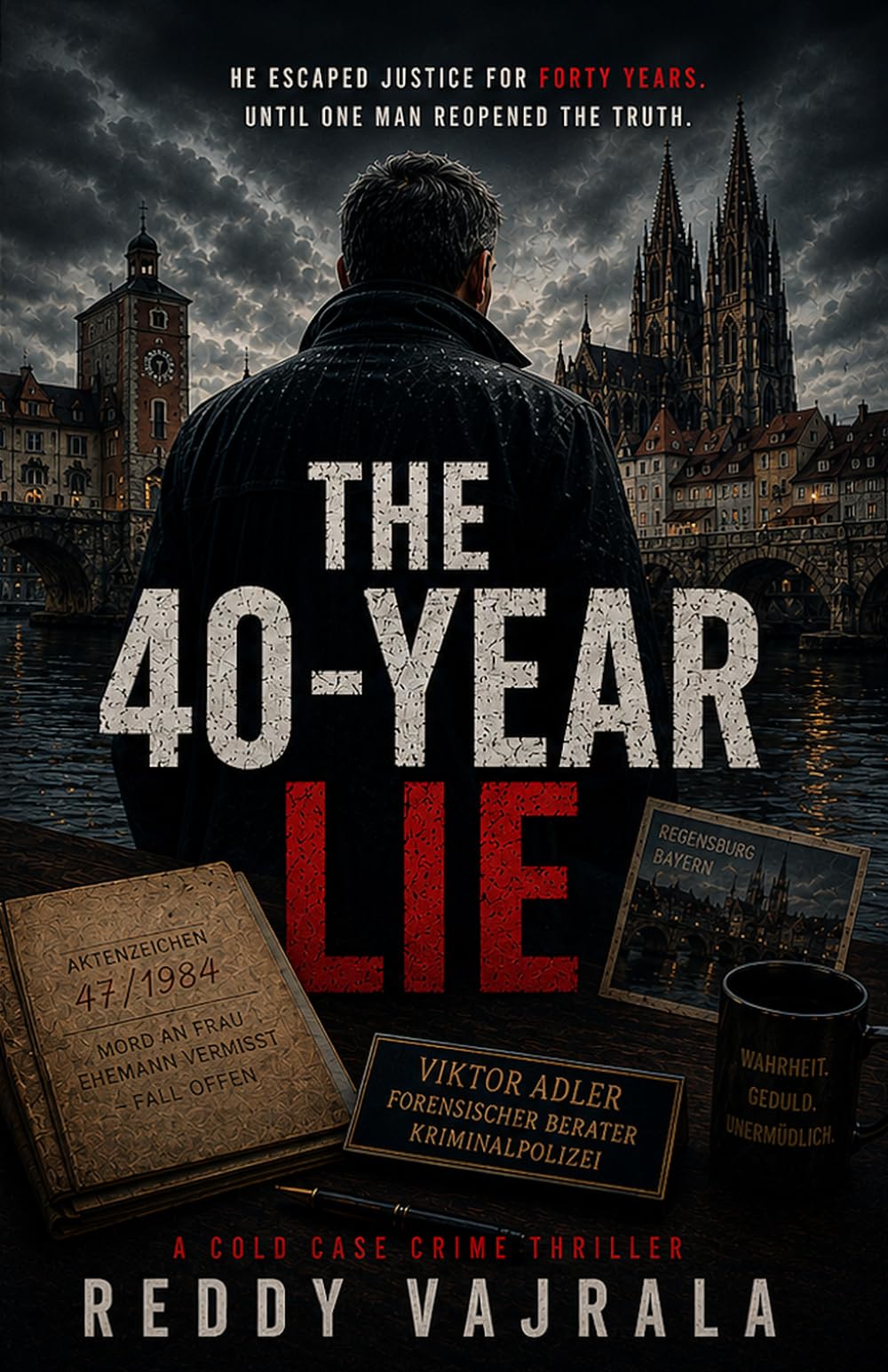 The 40-Year Lie: A Viktor Adler Mystery, A cold case crime thriller