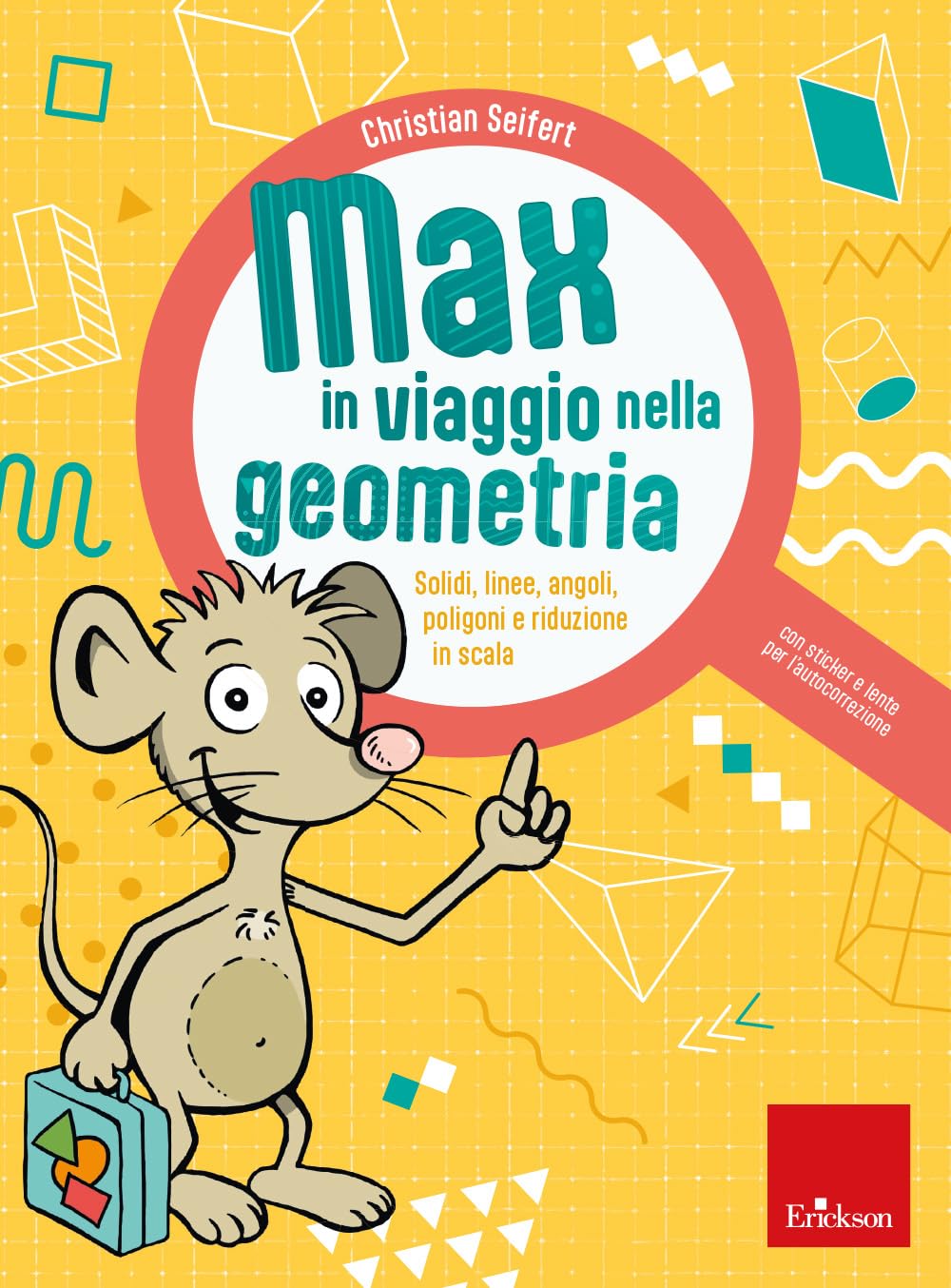 Max In Viaggio Nella Geometria. Solidi, Linee, Angoli, Poligoni E Riduzione In Scala - 4
