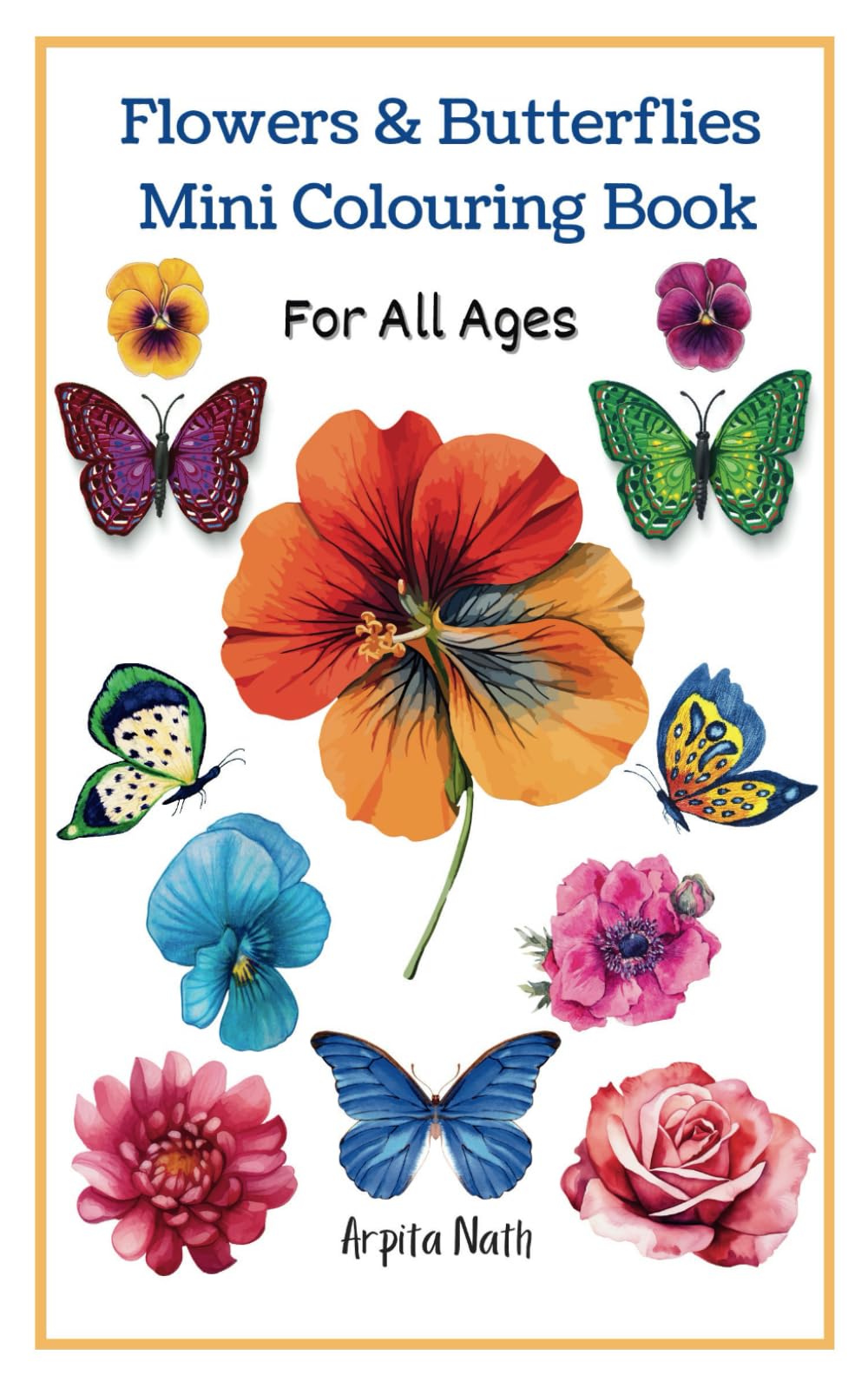 Relaxing Flowers & Butterflies Mini Colouring Book for All Ages