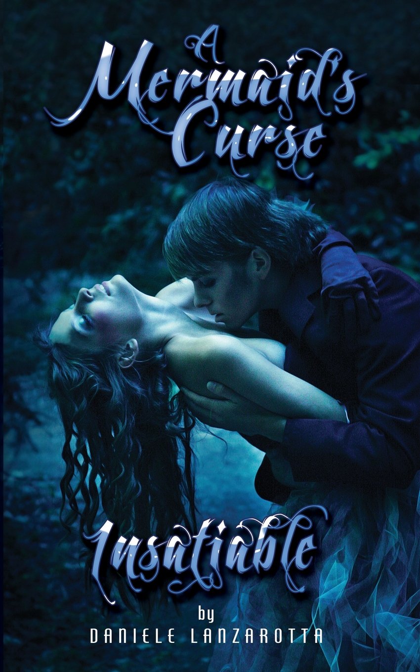 Buy Insatiable: A Mermaid's Curse — BookShops.in