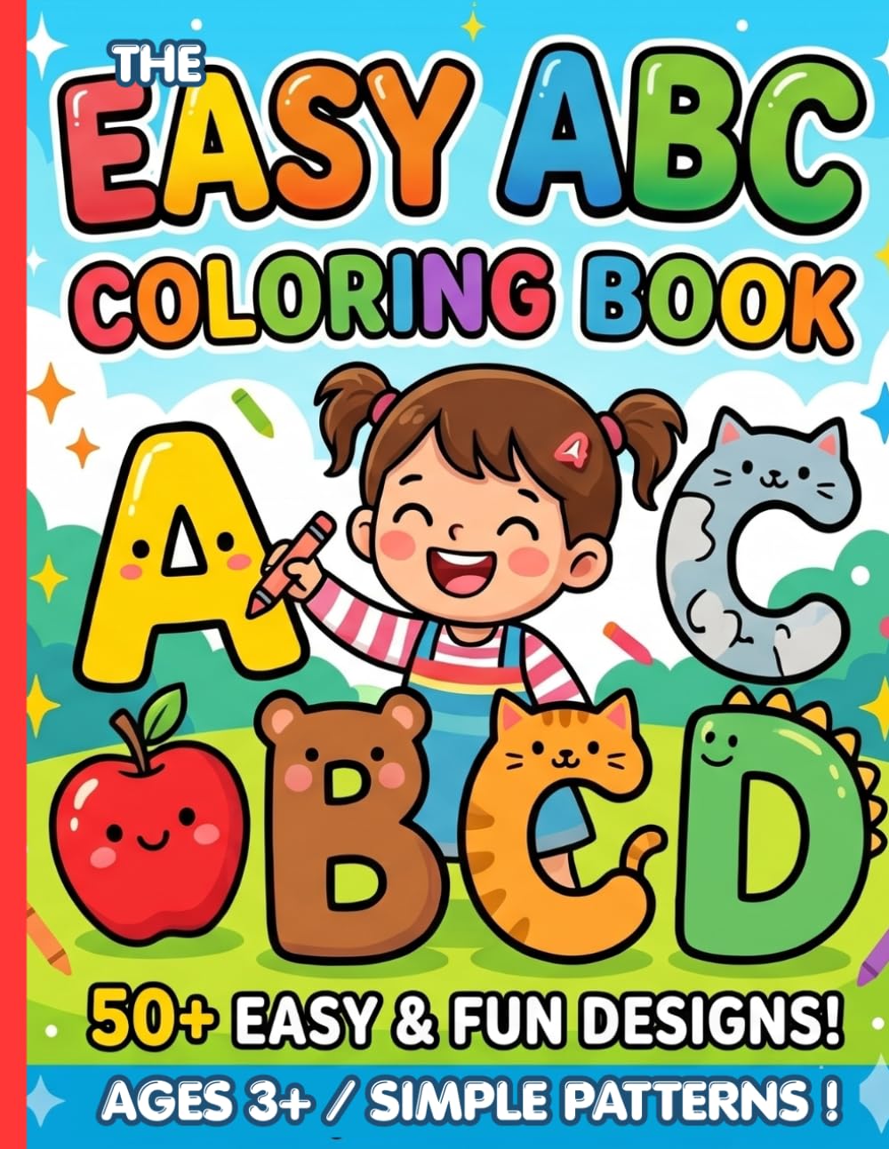The Easy ABC Coloring Book: Simple Coloring Pages for Toddlers