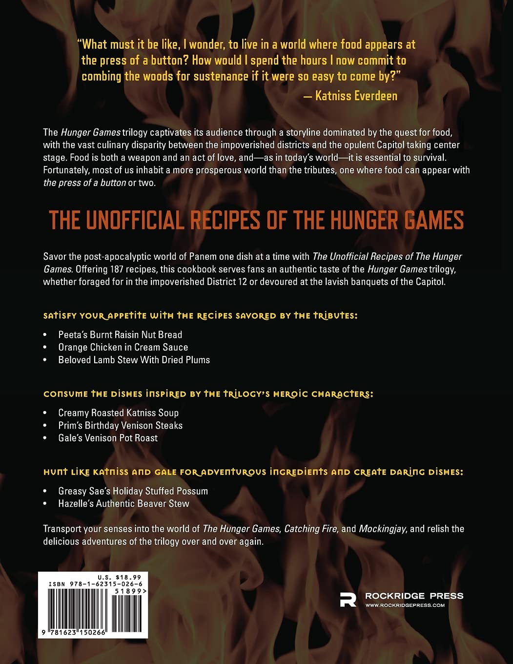 The Unofficial Recipes of The Hunger Games: 187 Recipes Inspired by The Hunger  Games, Catching Fire, and Mockingjay: Amazon.co.uk: Rockridge University  Press: 9781623150266: Books