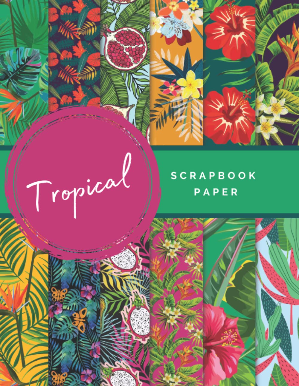 Tropical Scrapbook Paper: Ideal DIY, Craft Projects, Card Making, Journals, Decorations
