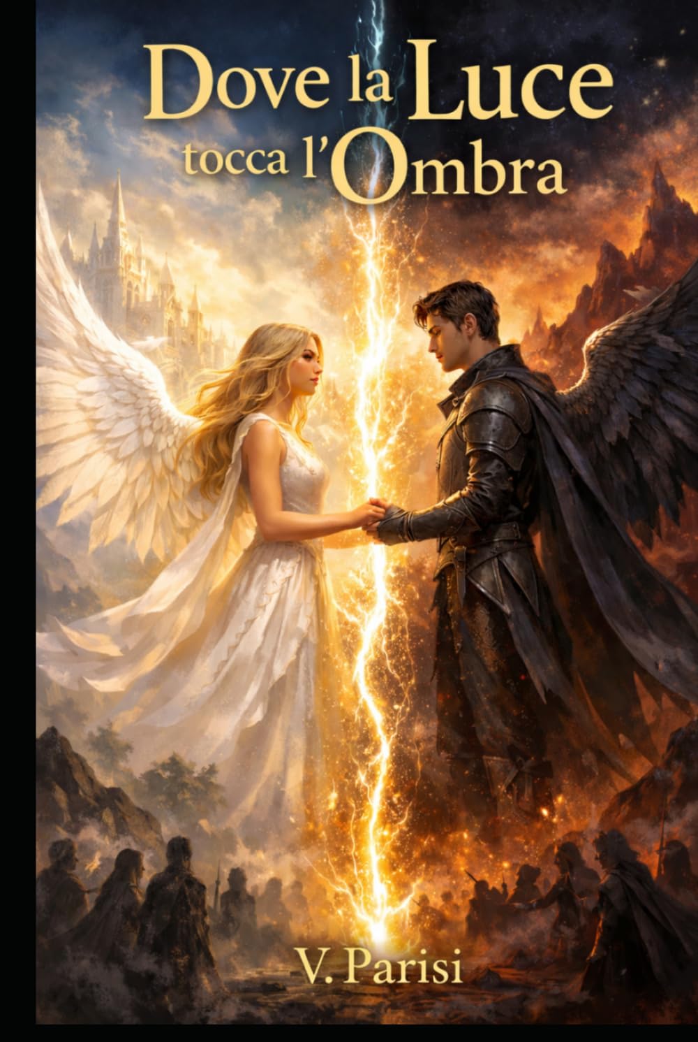 Dove la Luce tocca l'Ombra: Un fantasy epico su amore proibito, luce e oscurità