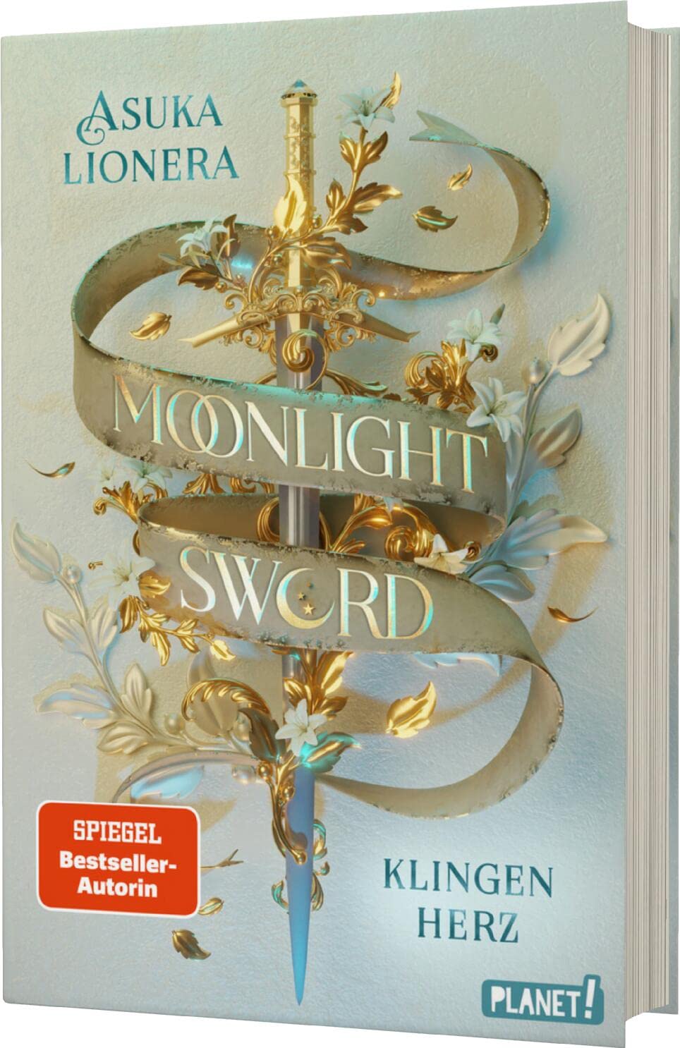 Moonlight Sword 1: Klingenherz: Romantische Fantasy um ein magisches Schwert und eine unmögliche Liebe