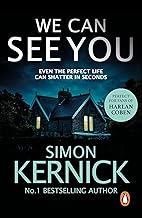 Cover of We Can See You: a high-octane, explosive and gripping thriller from bestselling author Simon Kernick