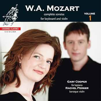 Wolfgang Amadeus Mozart, Gary Cooper, Rachel Podger - Mozart