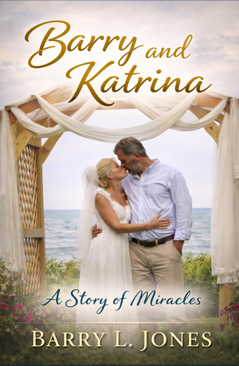 Barry and Katrina: A Story of Miracles