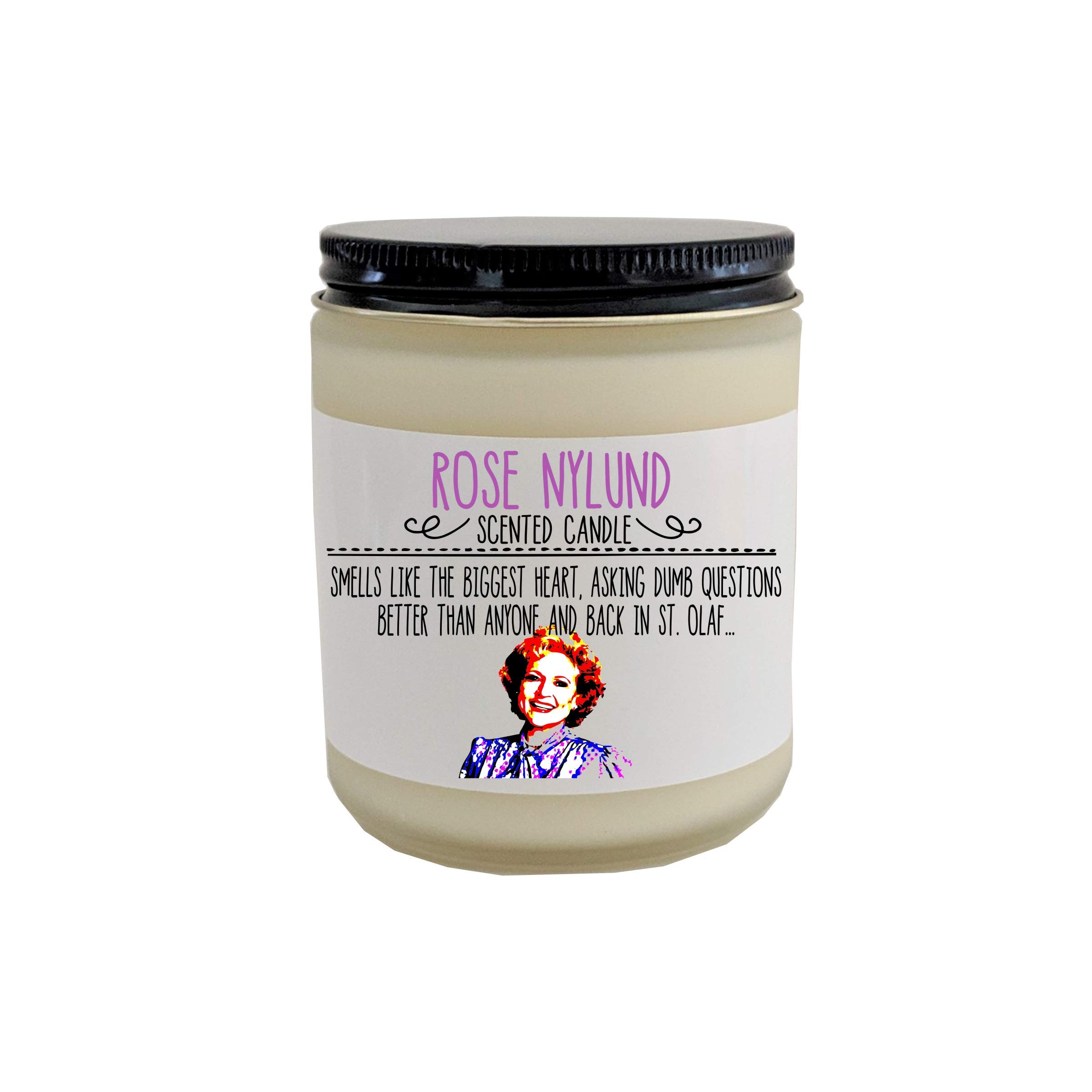 Golden Girls Rose Nylund Scented Candle Golden Girls Gift Funny Gift for Her Birthday Gift