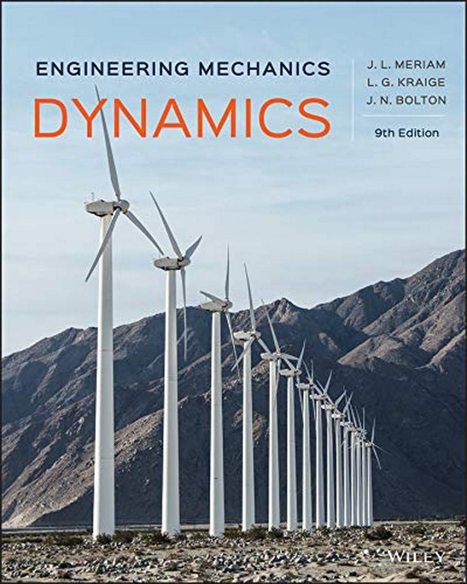 Engineering Mechanics: Dynamics: Meriam, James L., Kraige