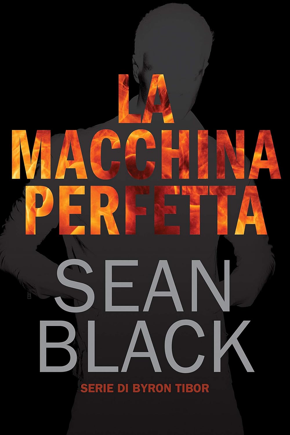 Sean Black - Serie di Byron Tibor 01. La macchina perfetta (2015)