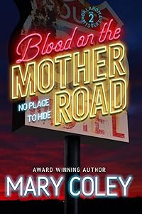 Blood on the Mother Road