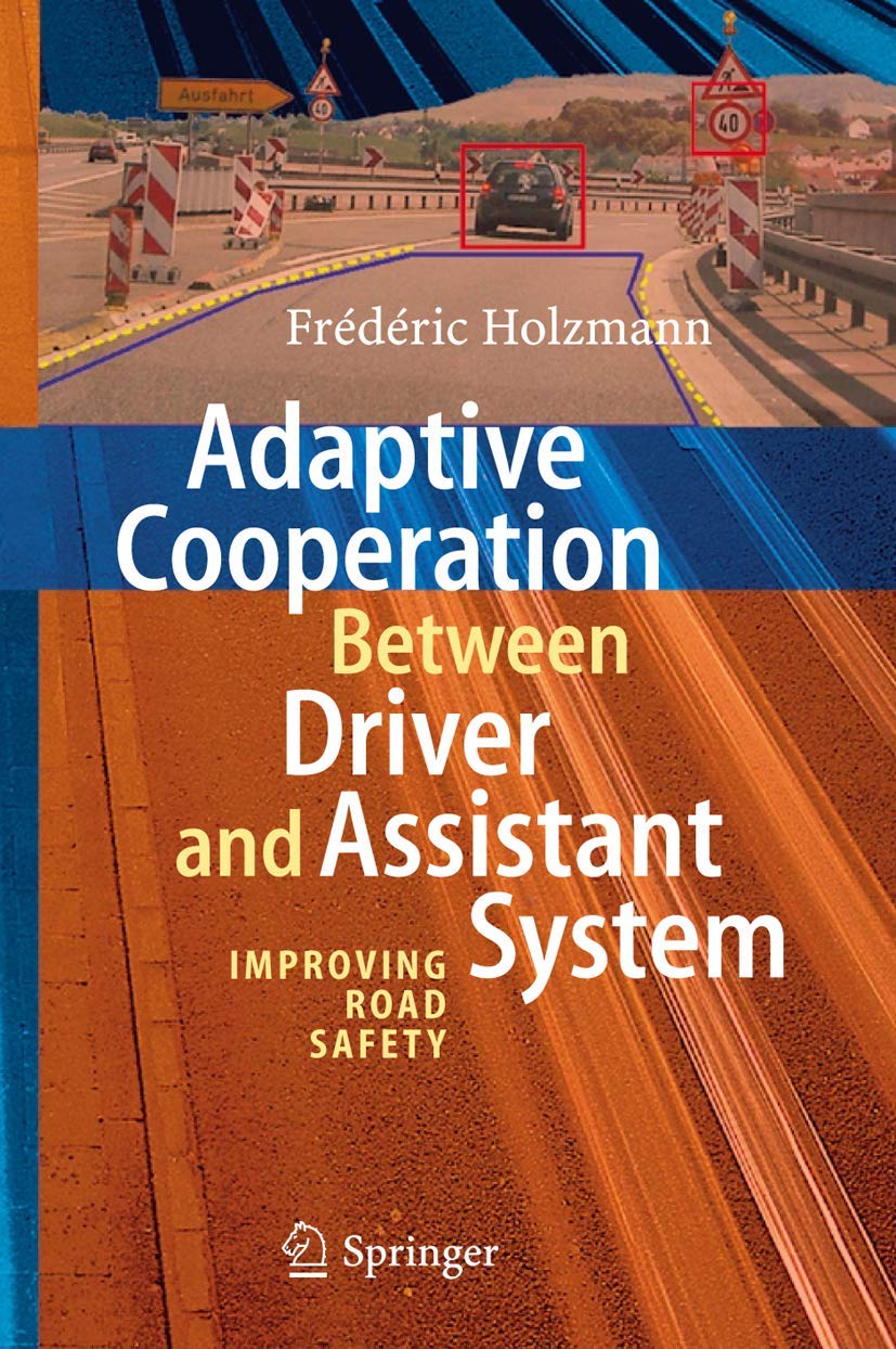 Buy Adaptive Cooperation between Driver and Assistant System: Improving Road Safety — BookShops.in