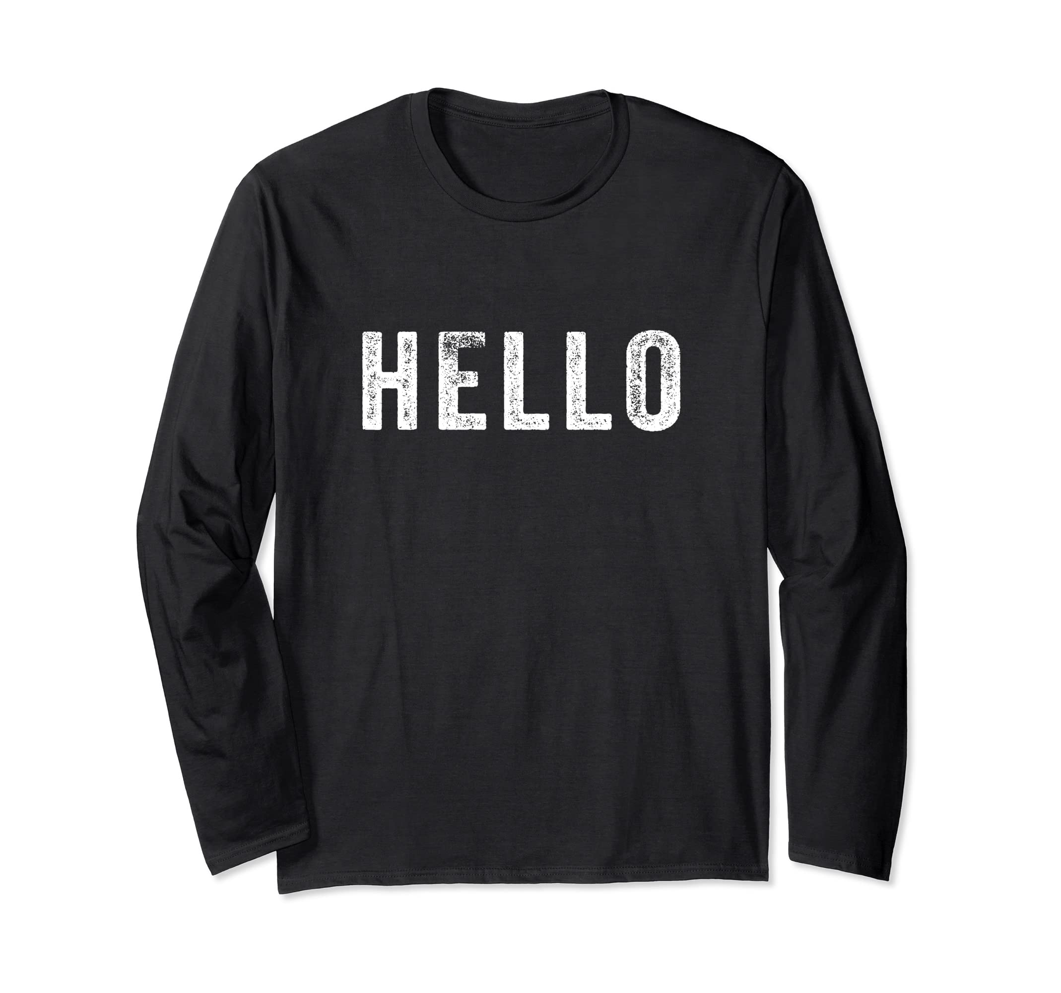 Hello Design Simple Word Trendy Funny Wording Distressed Long Sleeve T-Shirt