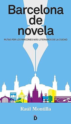 Barcelona De Novela (GUIAS DE BARCELONA)