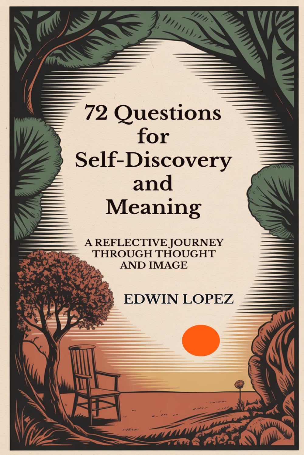 72 Questions for Self-Discovery and Meaning: A Reflective Journey Through Thought and Image