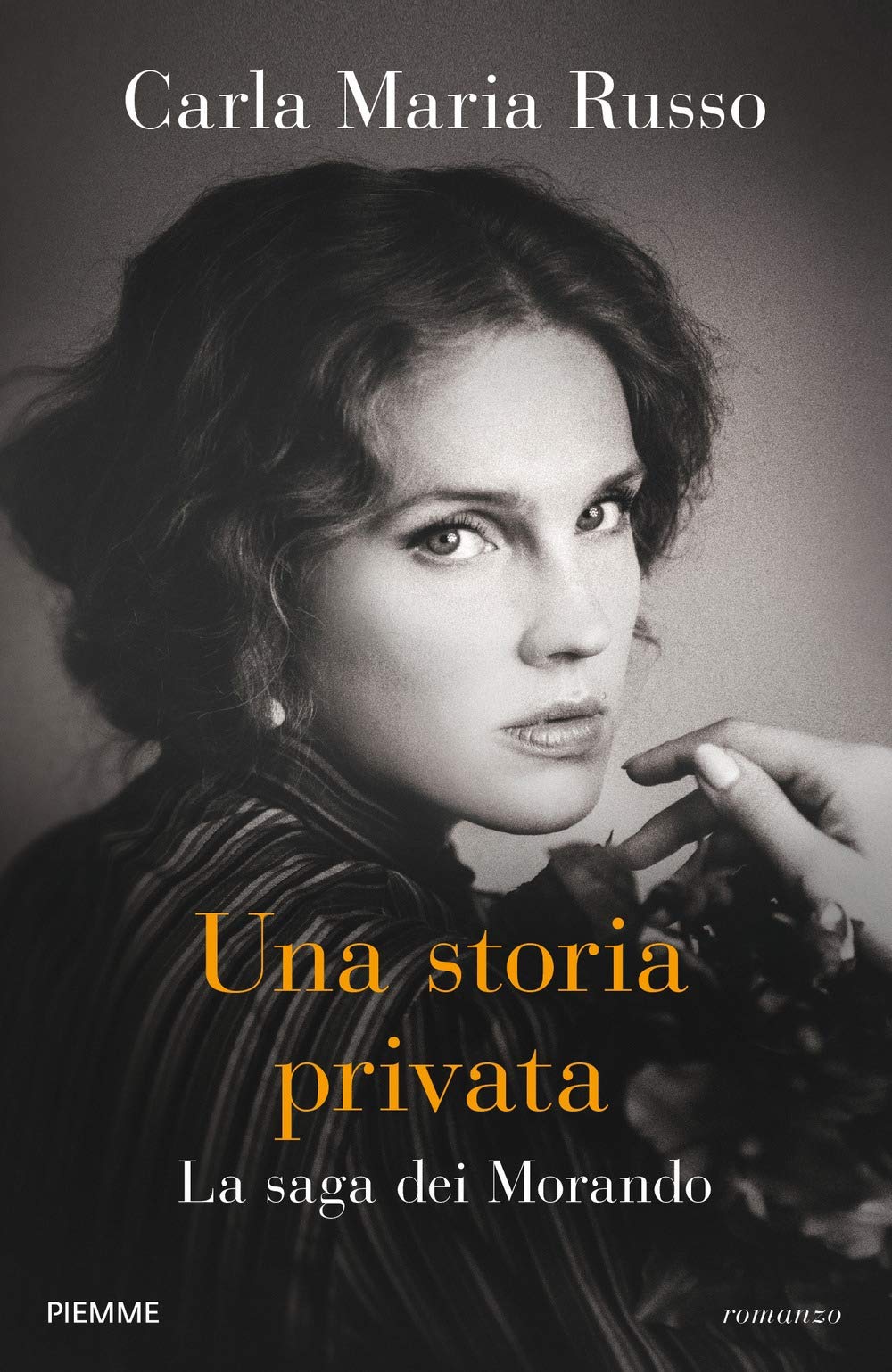 Una Storia Privata. La Saga Dei Morando - 4
