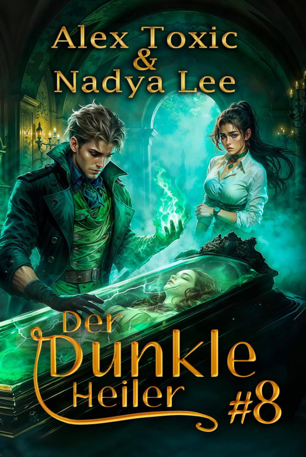 Der dunkle Heiler (Buch 8): Eine historische Portal Progression-Fantasy Serie