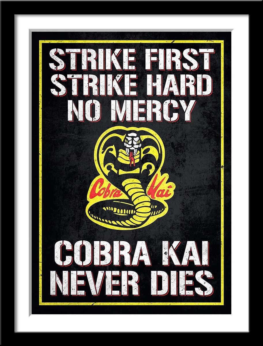 Tallenge - Cobra Kai Motto - TV Show Poster 2 - Small Framed Poster(Paper,12x17 inches, MultiColour)