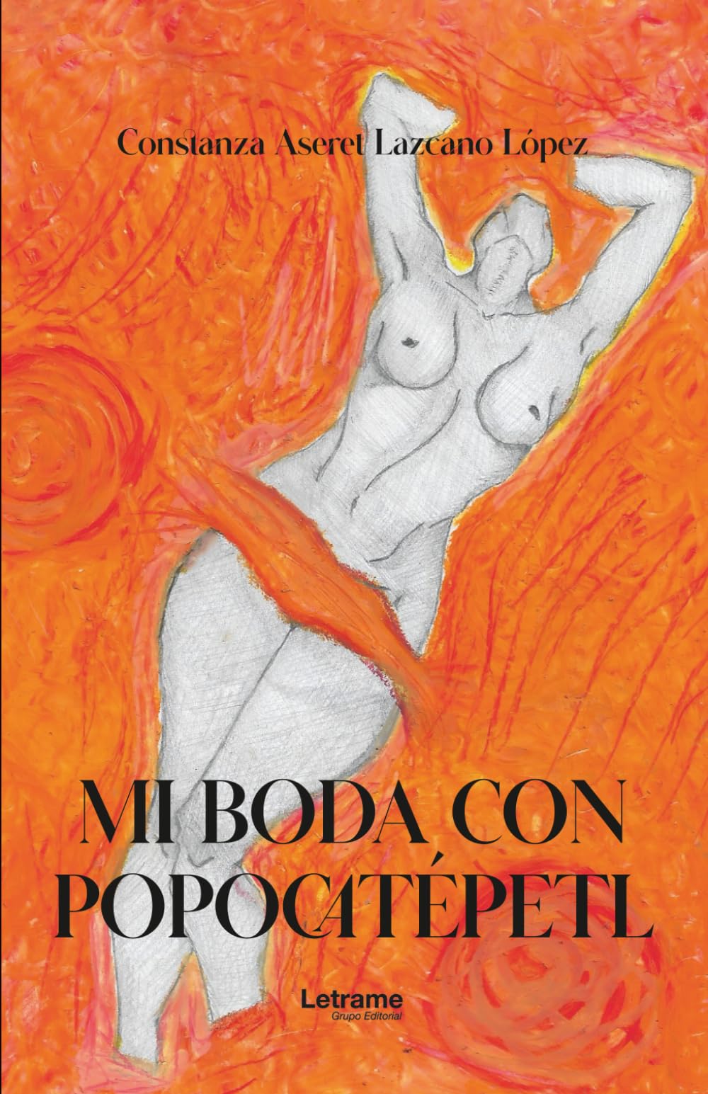 Mi boda con Popocatépetl: 01 (Poesía)