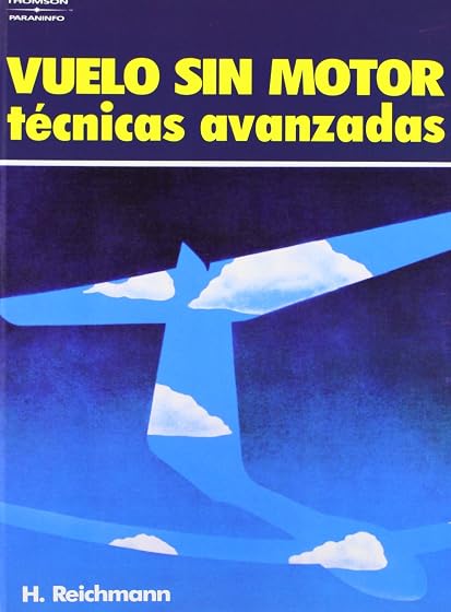 Vuelo sin Motor: Tecnicas Avanzadas