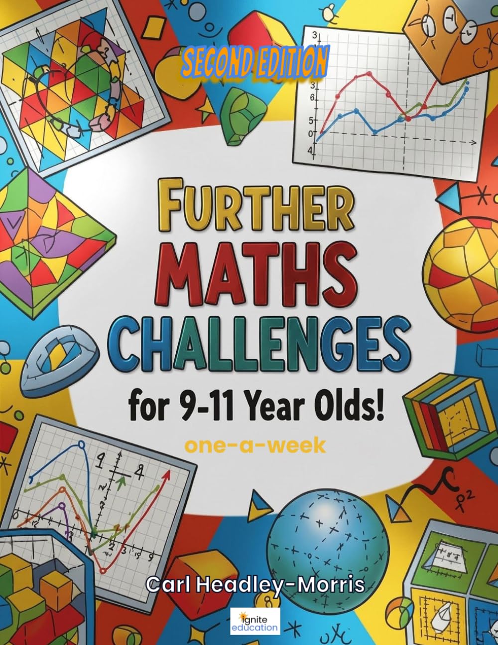 Further Maths Challenges: for 9-11 year olds