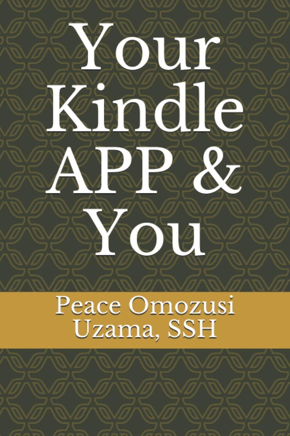 Independently published Your Kindle APP & You
