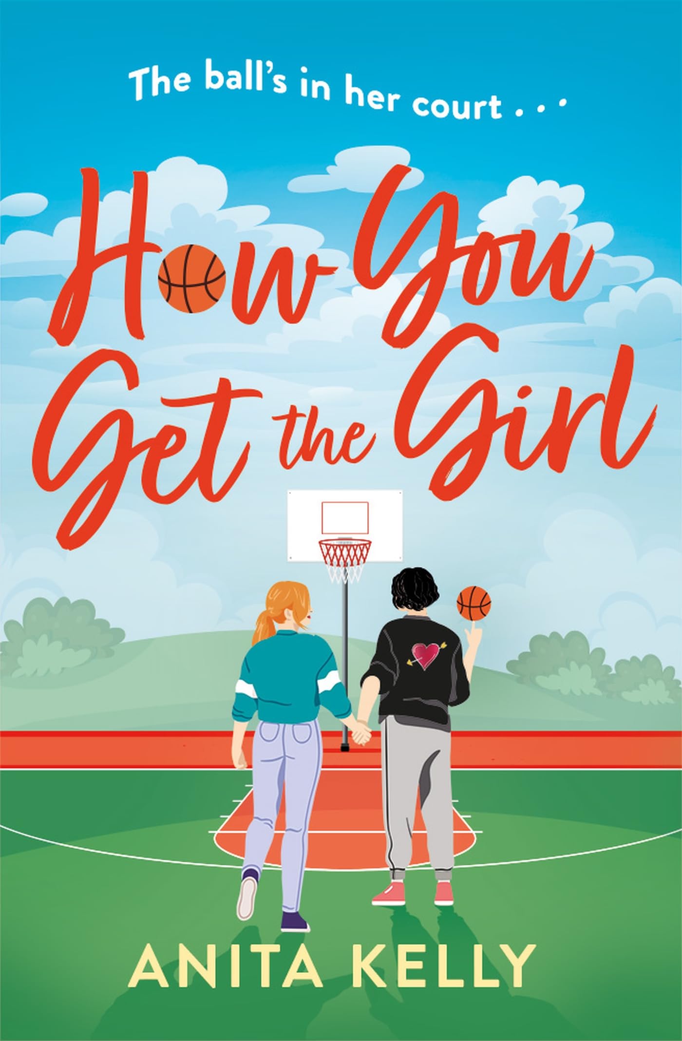 How You Get The Girl : A sizzling, humorous, and heartfelt new queer romance!