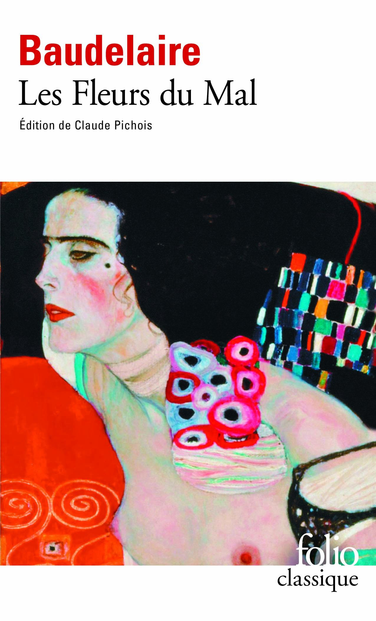 Les fleurs du mal : Baudelaire, Charles, Pichois, C.: Amazon.it: Libri