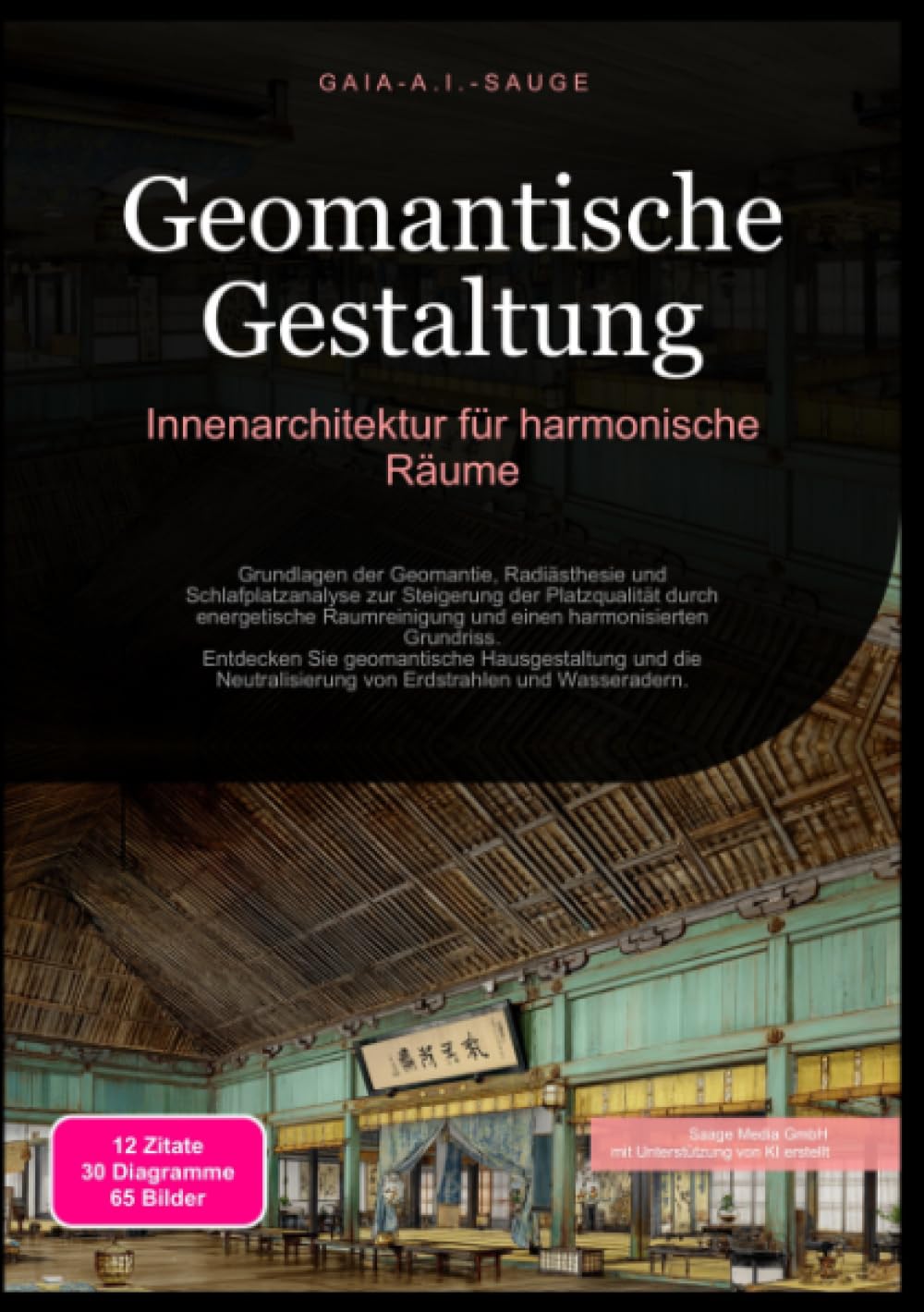 Geomantische Gestaltung: Innenarchitektur für harmonische Räume