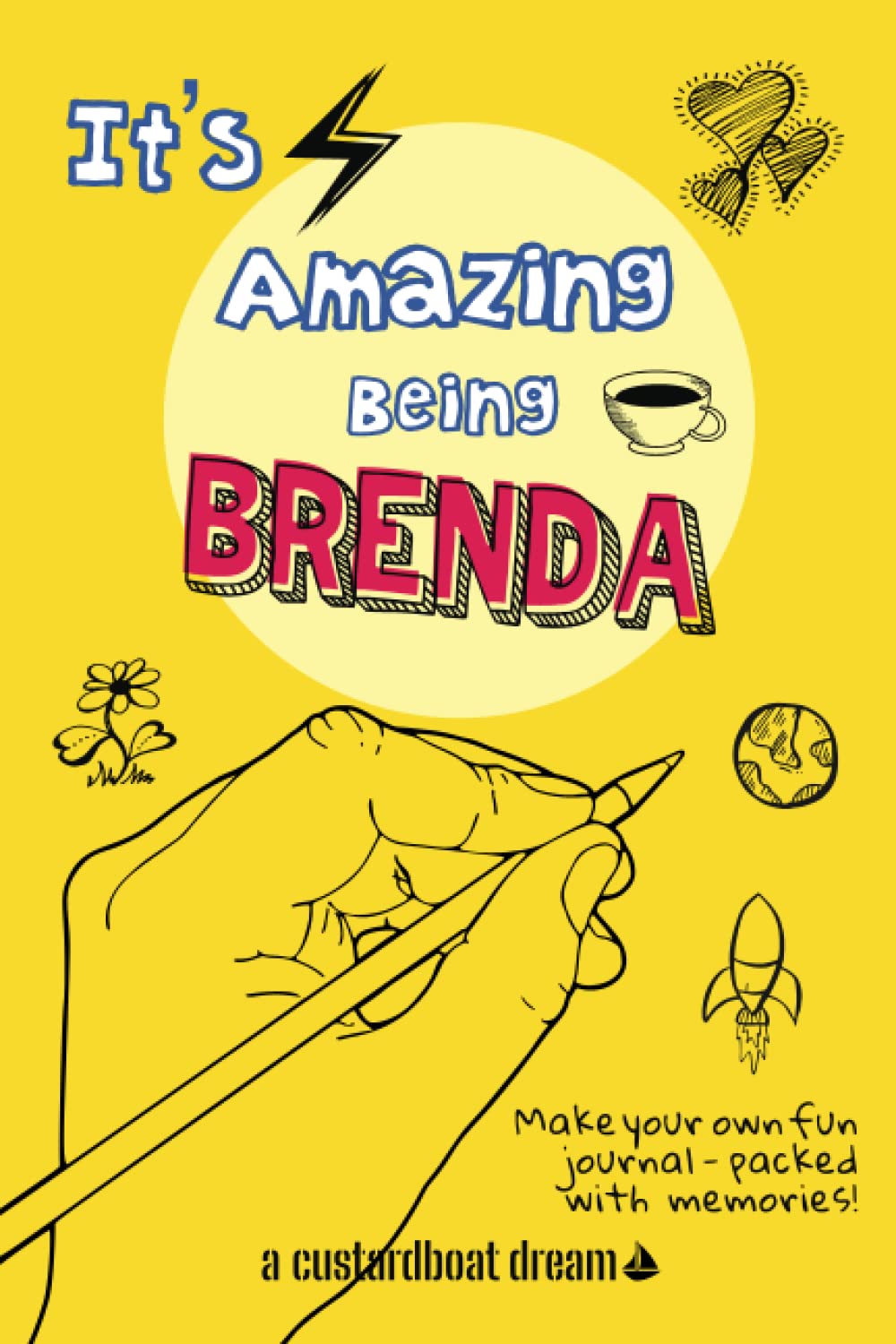 It's Amazing Being Brenda: A fun activity personal name journal.