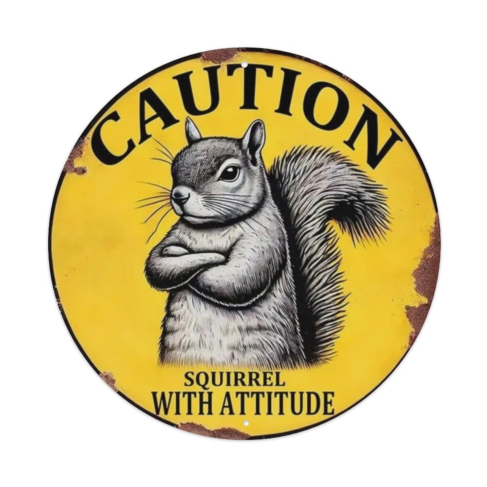 Gentinap Vintage Caution Squirrel With Attitude Round Tin Sign Metal Sign Home Bar Garden Wall Decor Metal Poster 8X8 Inch