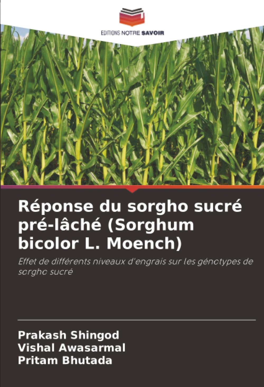 Réponse du sorgho sucré pré-lâché (Sorghum bicolor L. Moench): Effet de différents niveaux d'engrais sur les génotypes de sorgho sucré