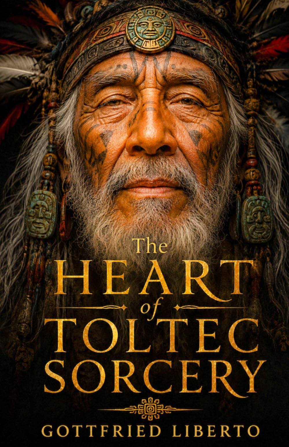 The Heart of Toltec Sorcery