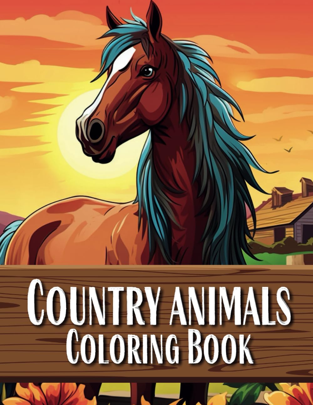 Country Animals Coloring Book: 100 Pages of Adorable Farmyard Animals & Rural Critters, from Wild Mice to Galloping Horses | Adult Coloring Book for ... Relaxation (Country Scenes Coloring Books)