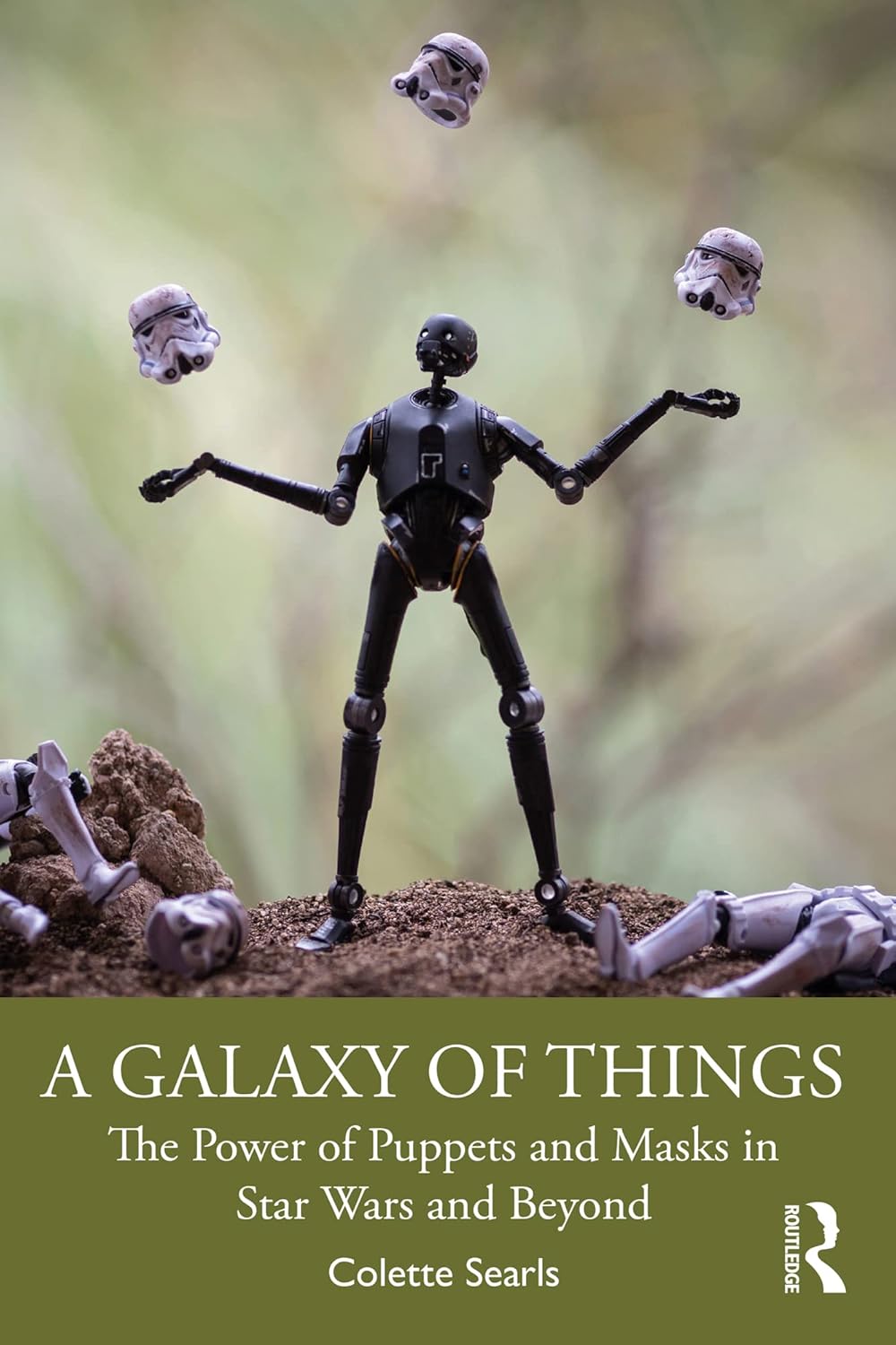 A Galaxy of Things: The Power of Puppets and Masks in Star Wars and Beyond      1st Edition, Kindle Edition