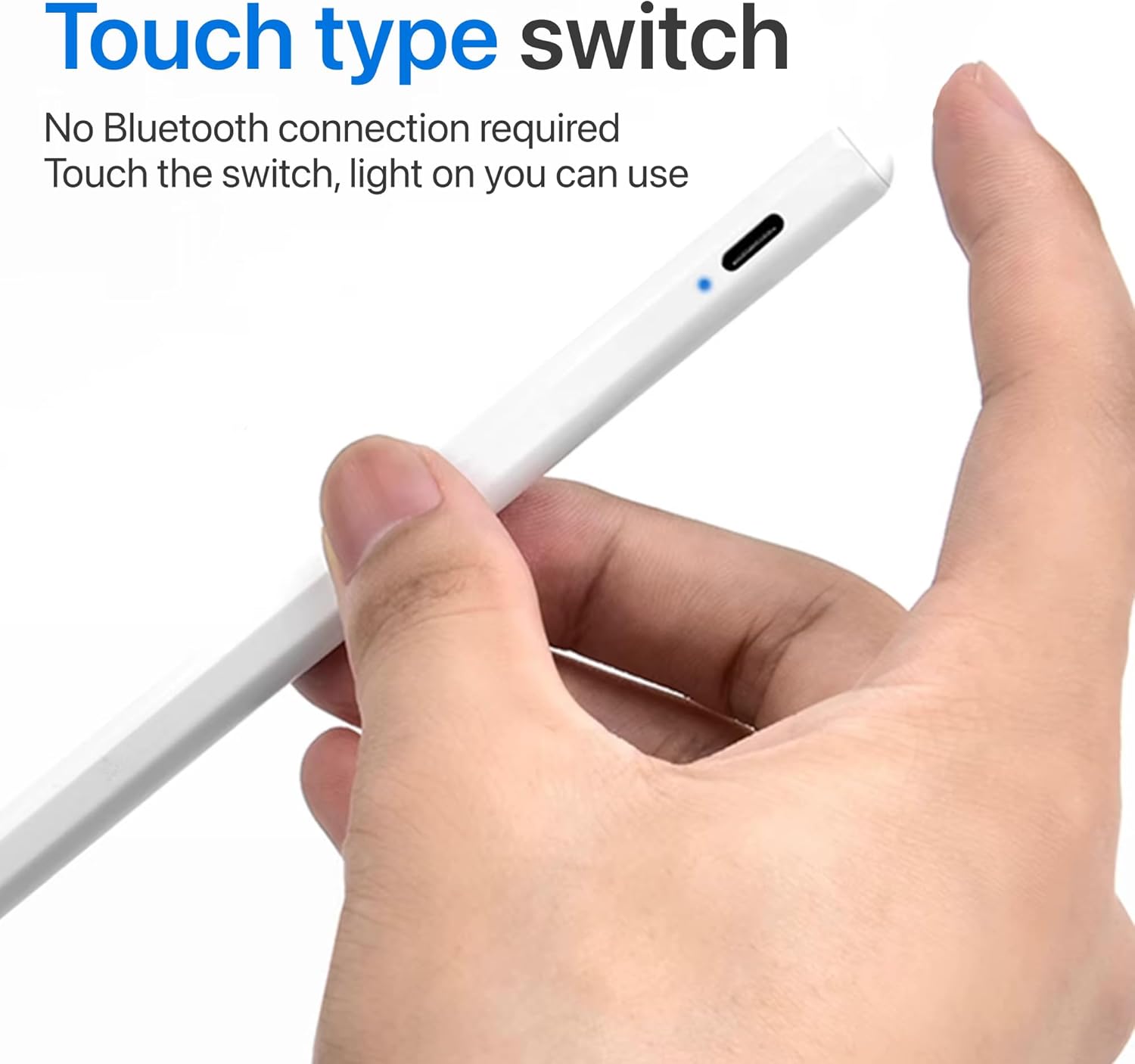 Hand holding the stylus, pointing to the touch type switch on the pen body.
