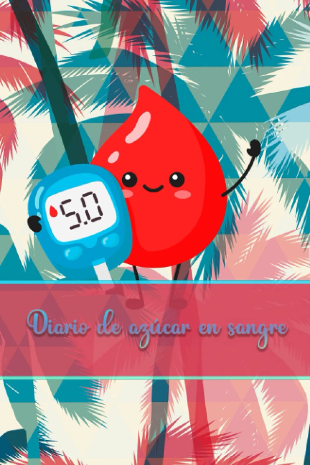 Diario de azúcar en sangre: Diario de azúcar en sangre: para el registro diario de la presión arterial y el azúcar en sangre. Azúcar en sangre, ... | 104 semanas | ... sus valores medidos.