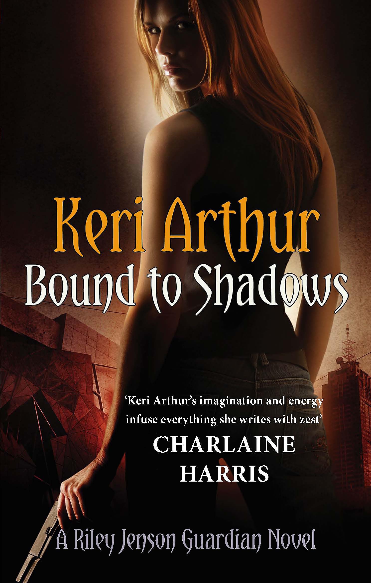Bound To Shadows: Number 8 in series (Riley Jenson Guardian)