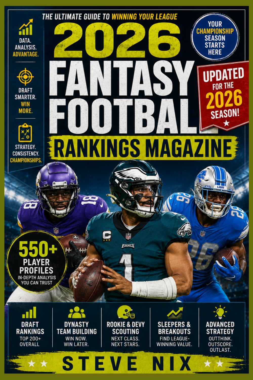 2026 fantasy football rankings magazine: 550+ Player Profiles, Draft Rankings, Dynasty Team Building, Rookie & Devy Scouting, Sleepers, Breakouts, and Advanced Strategy