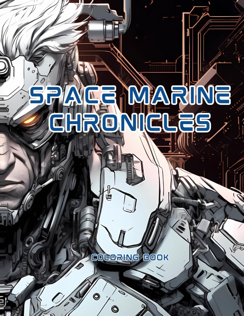"Space Marine Chronicles" Coloring Book