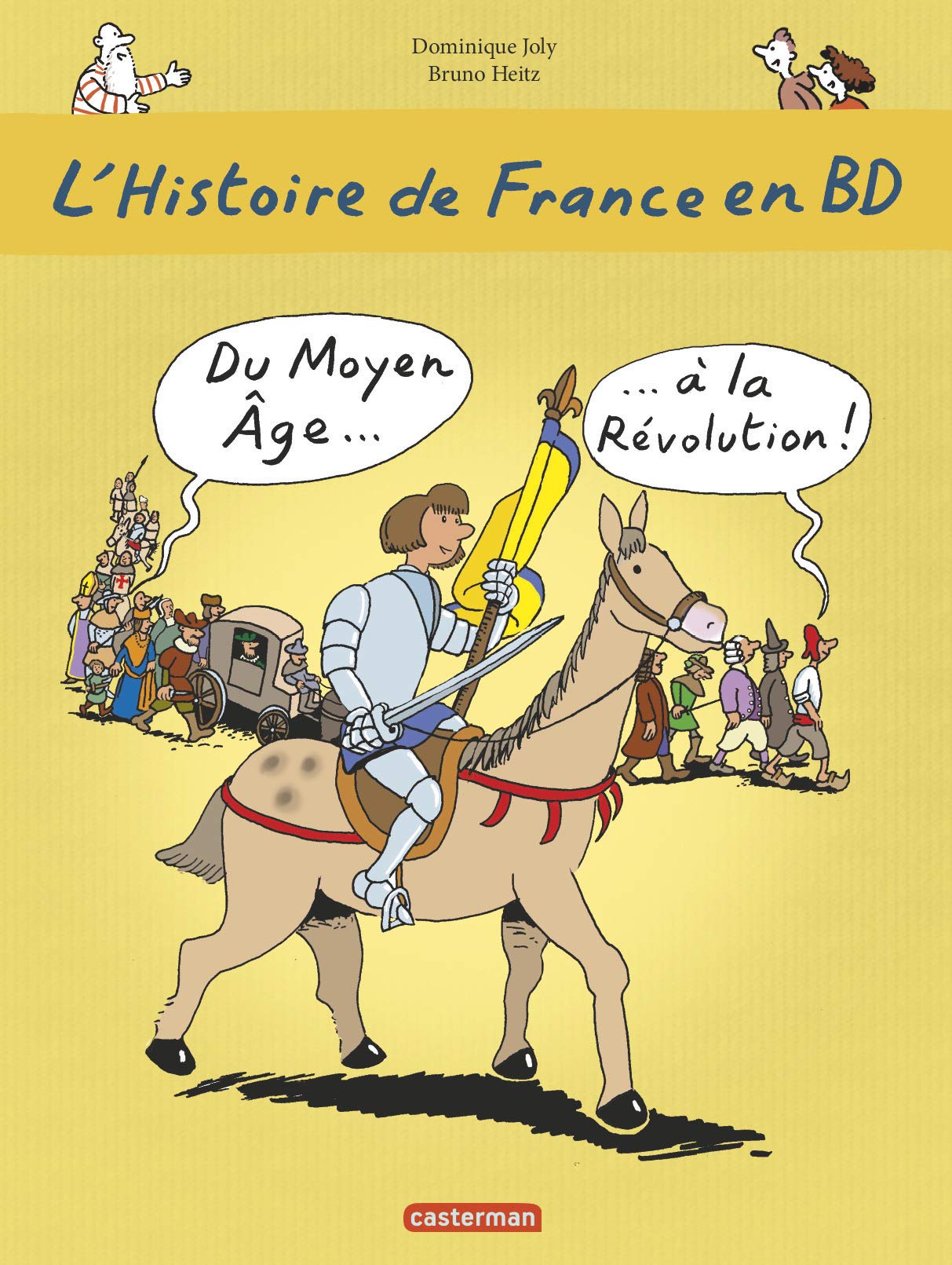 L'Histoire De France En BD: Du Moyen-Age a LA Revolution