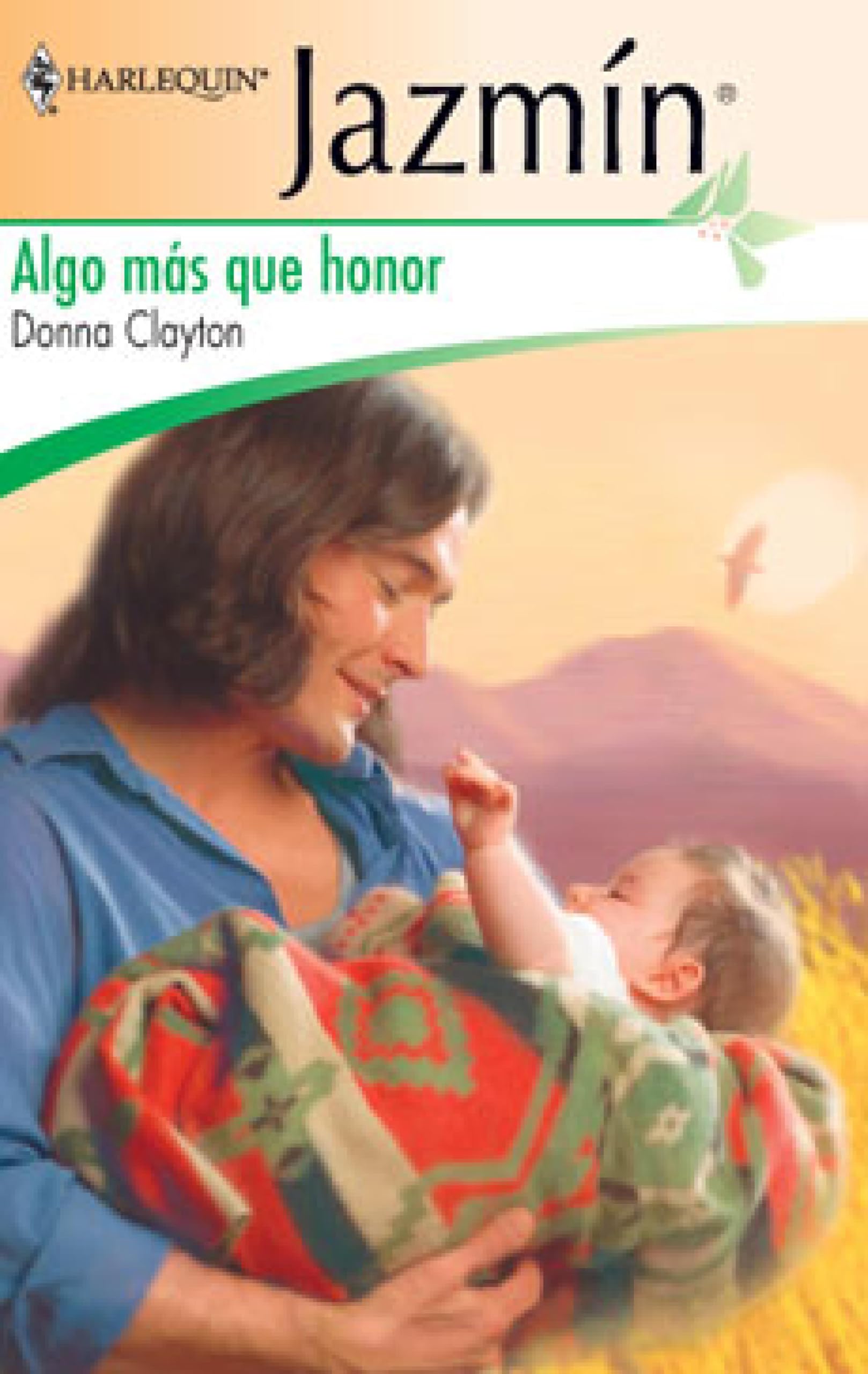 Algo más que honor (Jazmín) (Spanish Edition)