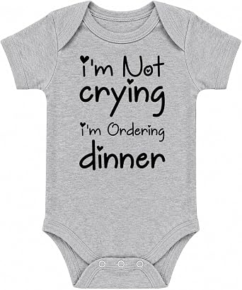 CBTwear Im Not Crying Im Ordering Dinner Funny Baby Bodysuit