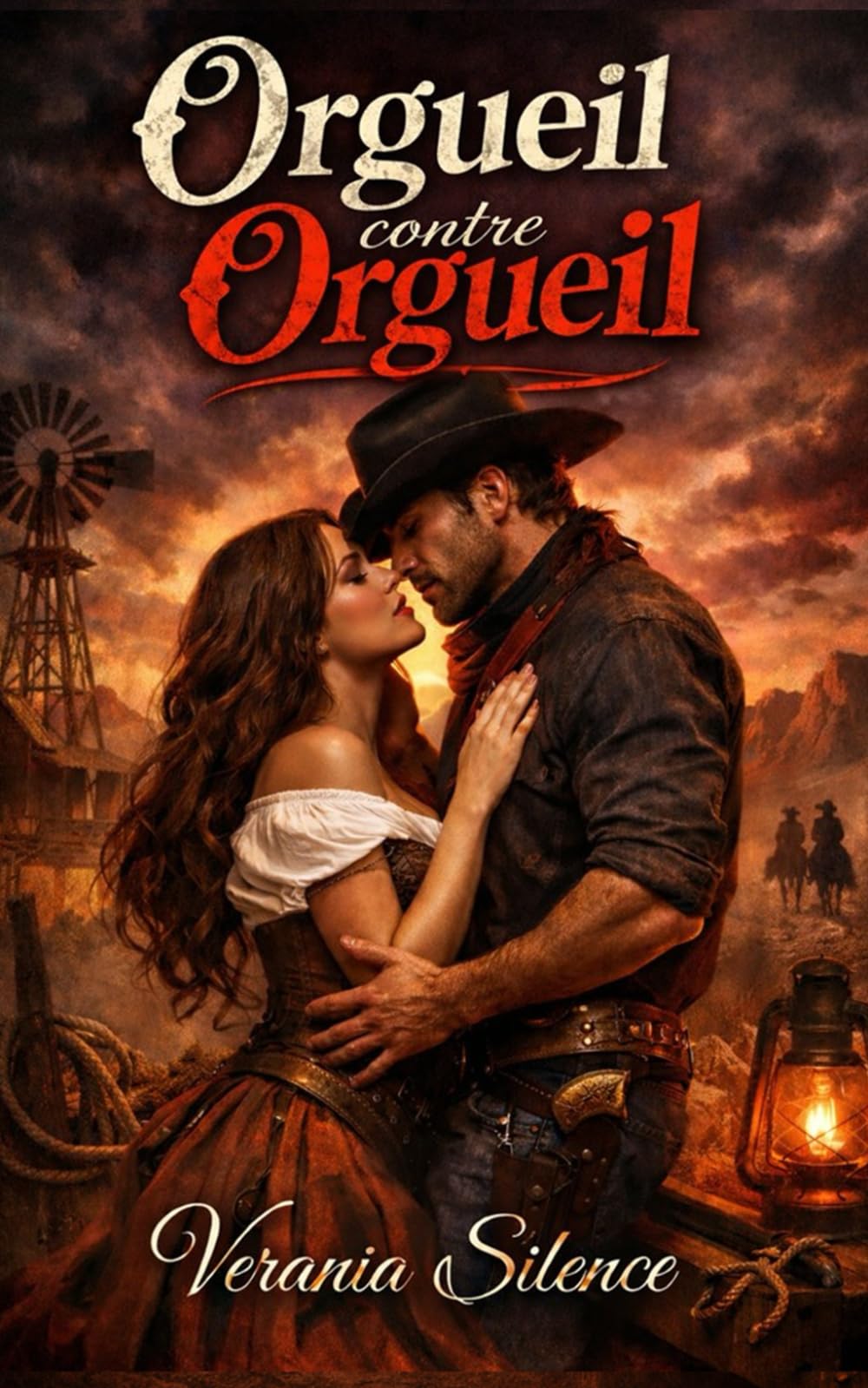 Orgueil contre Orgueil: Western Dark Romance de mariage de convenance, orgueil blessé, obsession possessive et passion en terres sauvages (Dark ... Dangereuse et Érotisme Psychologique Intense)