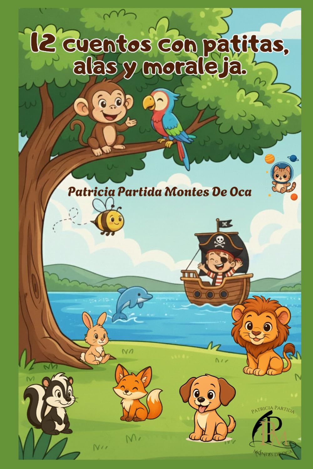 12 cuentos con patitas, alas y moraleja: Fábulas para aprender