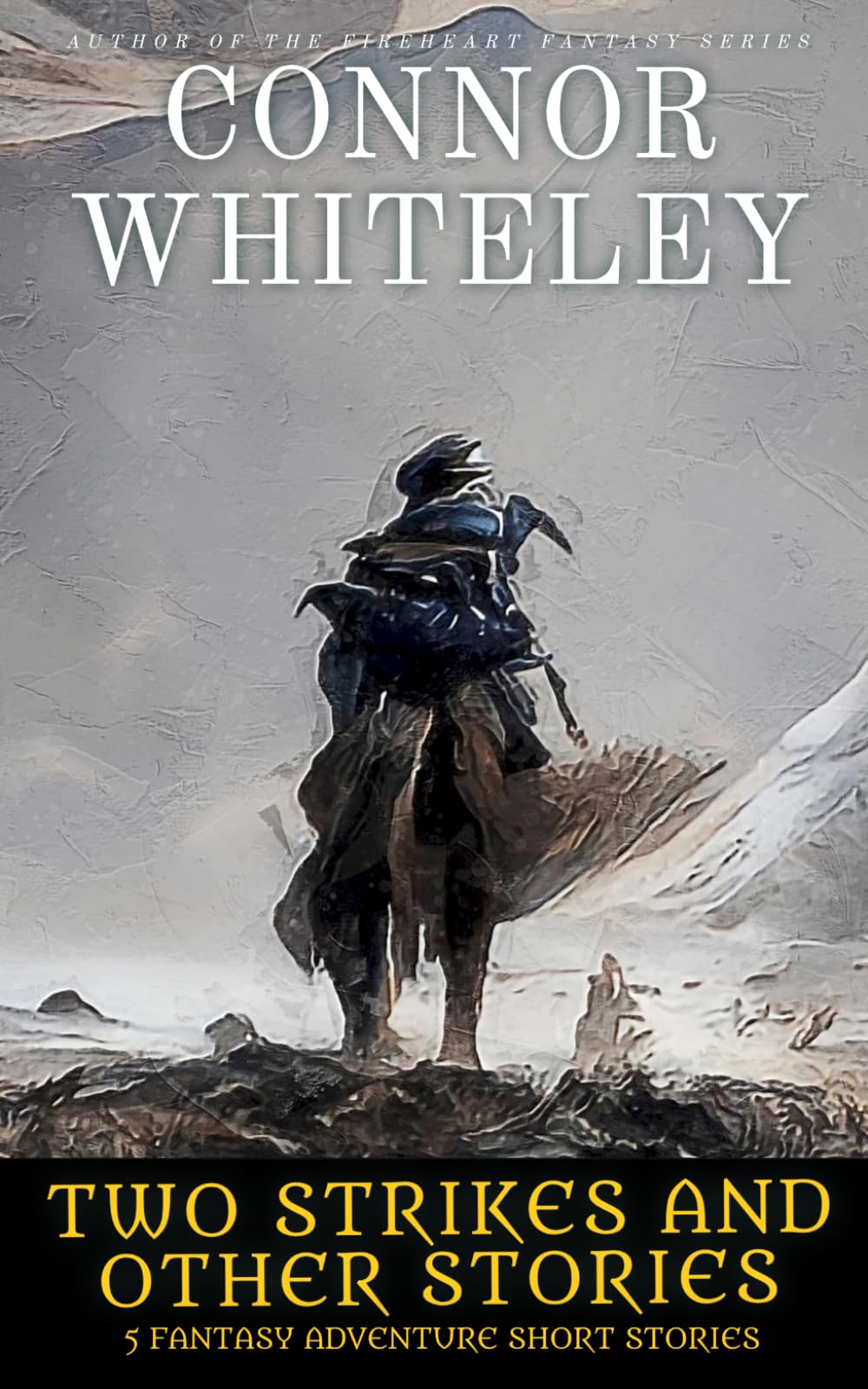 Two Strikes and Other Stories: 5 Fantasy Adventure Short Stories
