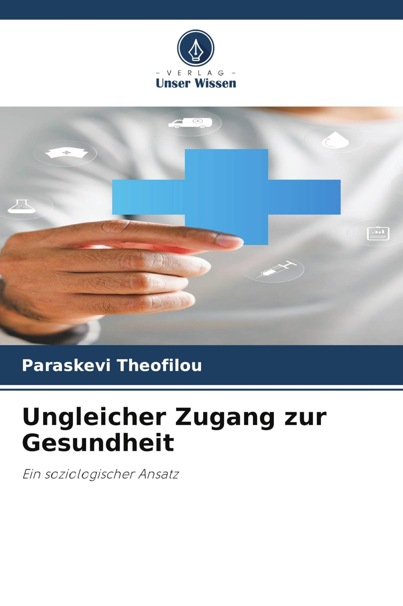 Ungleicher Zugang zur Gesundheit: Ein soziologischer Ansatz