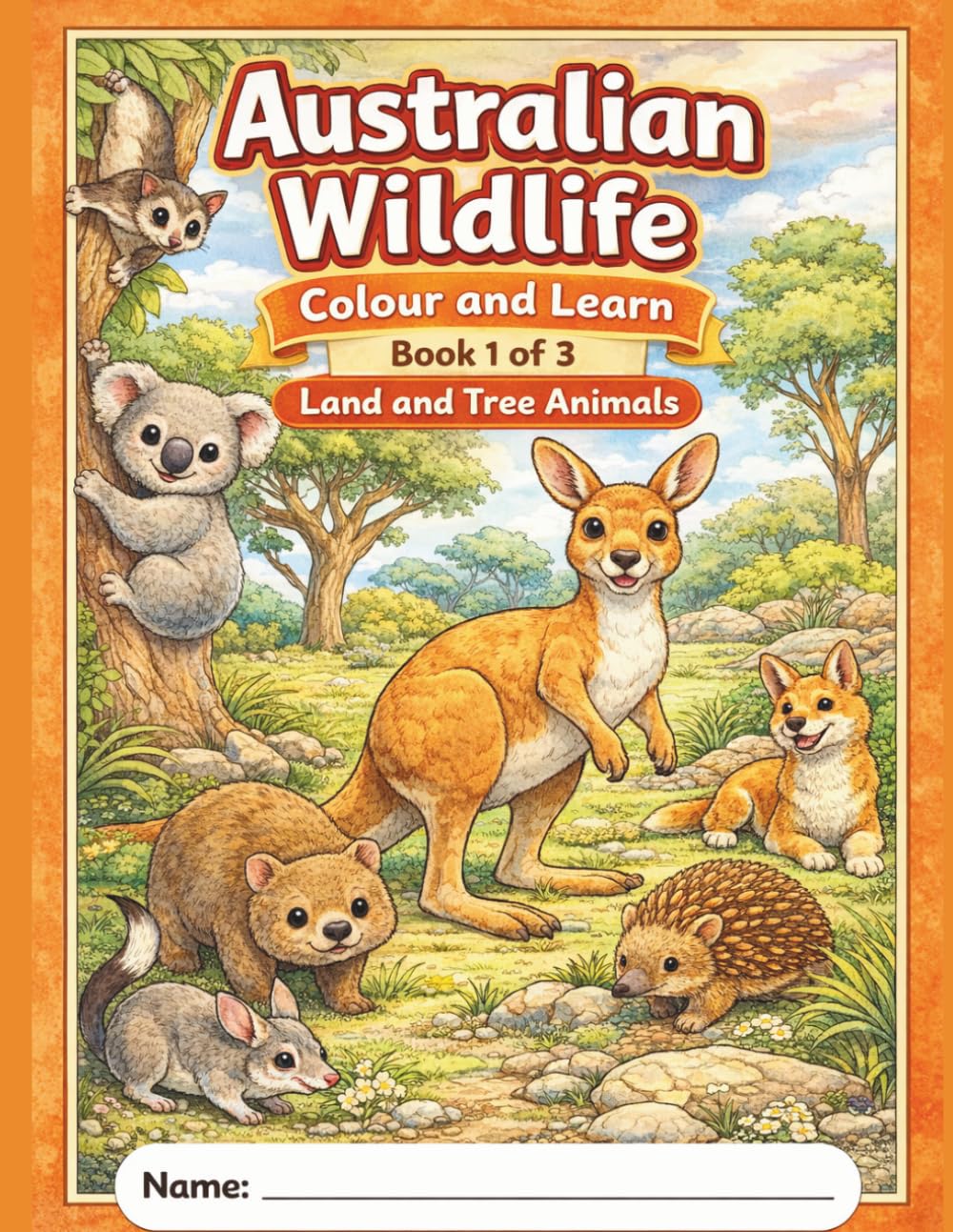 Australian Wildlife - Color and Learn.: Book 1 - Land and Tree Animals (Australian Animals - Color and Learn.)